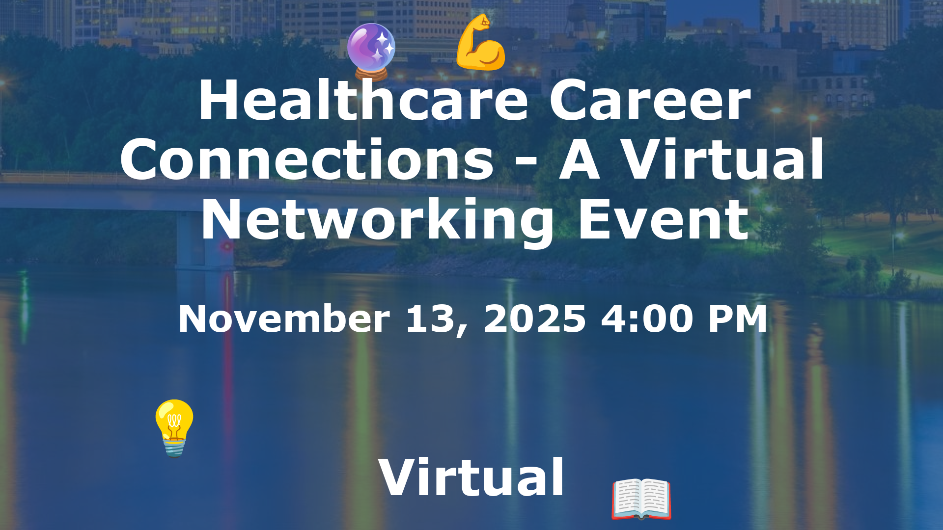 Healthcare Career Connections - A Virtual Networking Event event image